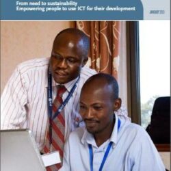 From Need to Sustainability: Empowering People to Use ICT for their Development
