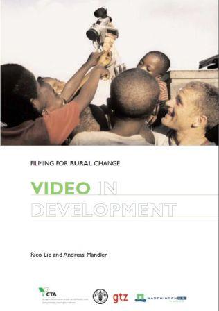 Video in Development: Filming for Rural Change