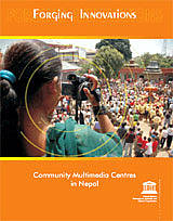 Forging Innovations: Community Multimedia Centres in Nepal