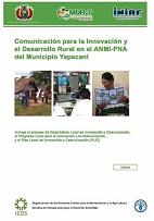 Comunicación para la Innovación y el Desarrollo Rural en Yapacaní - Bolivia