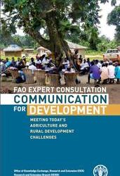 FAO Expert Consultation on ComDev: Meeting Today's Agriculture and Rural Development Challenges