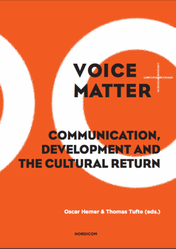 “Voice & Matter Communication, Development and the Cultural Return”