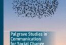 Book Series: Palgrave Studies in Communication for Social Change